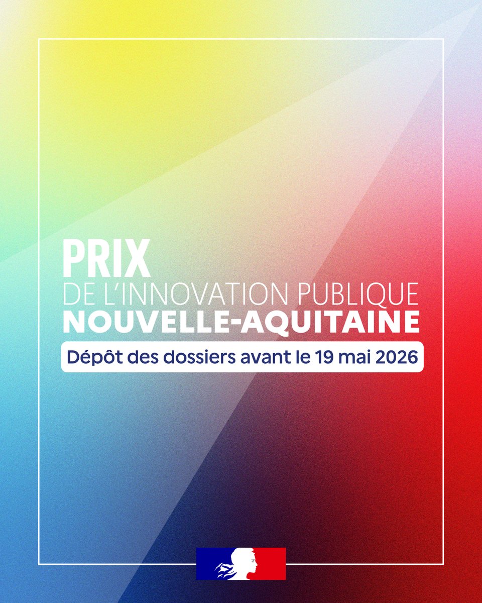 Image de Préfète de la Nouvelle-Aquitaine et de la Gironde - #InnovationPublique 🏆 | Plus que quelques jours pour participer au Prix de l’innovation publique en
