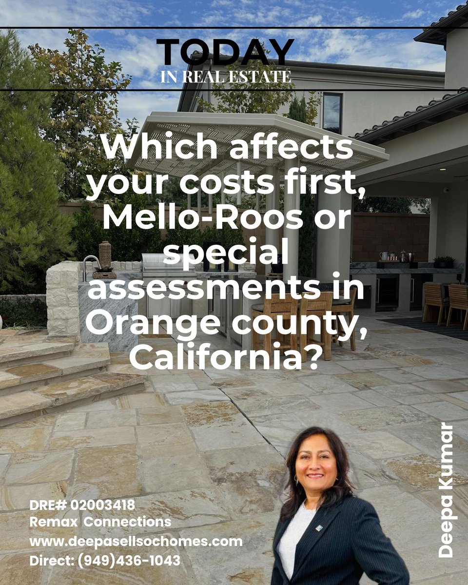 DeepasellsOC's tweet photo. Choosing between Mello-Roos and special assessments in Rancho Santa Margarita? Each shapes your monthly costs and long-term budget in different ways. Which one would you factor in first? #Deepasellsochomes #Bookacalltolearn https://t.co/KomZmVAymc