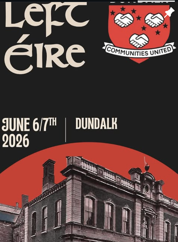 PBresnihan's tweet photo. The Left Éire event in June looks like it will be class. 

Already has an excellent line up of speakers, sessions and music, and pulling in people from the whole island. Amazing work going on in Dundalk.

https://t.co/yeMJJC3oSC https://t.co/zbiey1Evaw