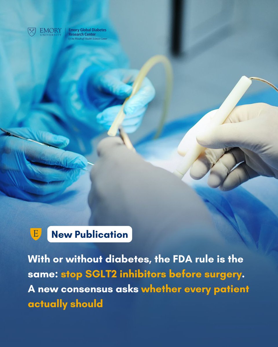 egdrc's tweet photo. FDA recommends stopping SGLT2 inhibitors 3-4 days before surgery for all patients. A new SPAQI consensus statement co-authored by EGDRC’s Guillermo E. Umpierrez, MD, calls for a tailored approach based on diabetes status and comorbidities. Read more: https://t.co/09KlwaH98s https://t.co/X7bhtNgd0m