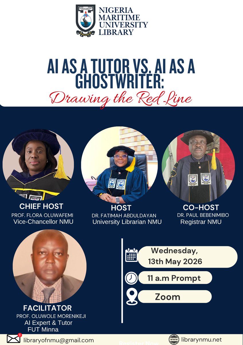 LibraryofNmu756's tweet photo. You are invited to the Nigeria Maritime University (NMU) Library Workshop on Use of AI for Academic and Non-Teaching Staff in Tertiary Institutions.
 
Date: Wednesday, 13th May 2026 
Time:11:00 AM - 1pm (West Central Africa Time)
Venue: Zoom

Link to register in comments👇👇 https://t.co/46tND5Fh9h