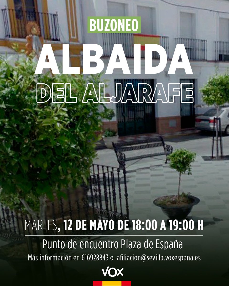 VoxAlbaida's tweet photo. 🟢 Mañana Martes 12 de Mayo tenemos buzoneo en Albaida del Aljarafe a las 18:00h! (Punto de encuentro: Plaza de España) 🟢💪🇪🇸 https://t.co/x3QV2xaX8a