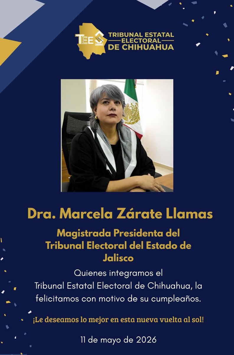 TEE_Chihuahua's tweet photo. 🎉 Felicitamos con motivo de su cumpleaños a la Dra. Marcela Zárate Llamas, Magistrada Presidenta del Tribunal Electoral del Estado de Jalisco @Triejal_Jalisco

Reciba un afectuoso abrazo 🤗 https://t.co/xjMz7r7THu