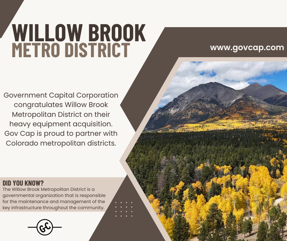 GovCapCorp's tweet photo. #HappyMonday! Today we're celebrating the Willow Brook Metropolitan District in Colorado. Congratulations on the heavy equipment acquisition! #financingsolutions #municipalfinance https://t.co/0zMnOaZTKA