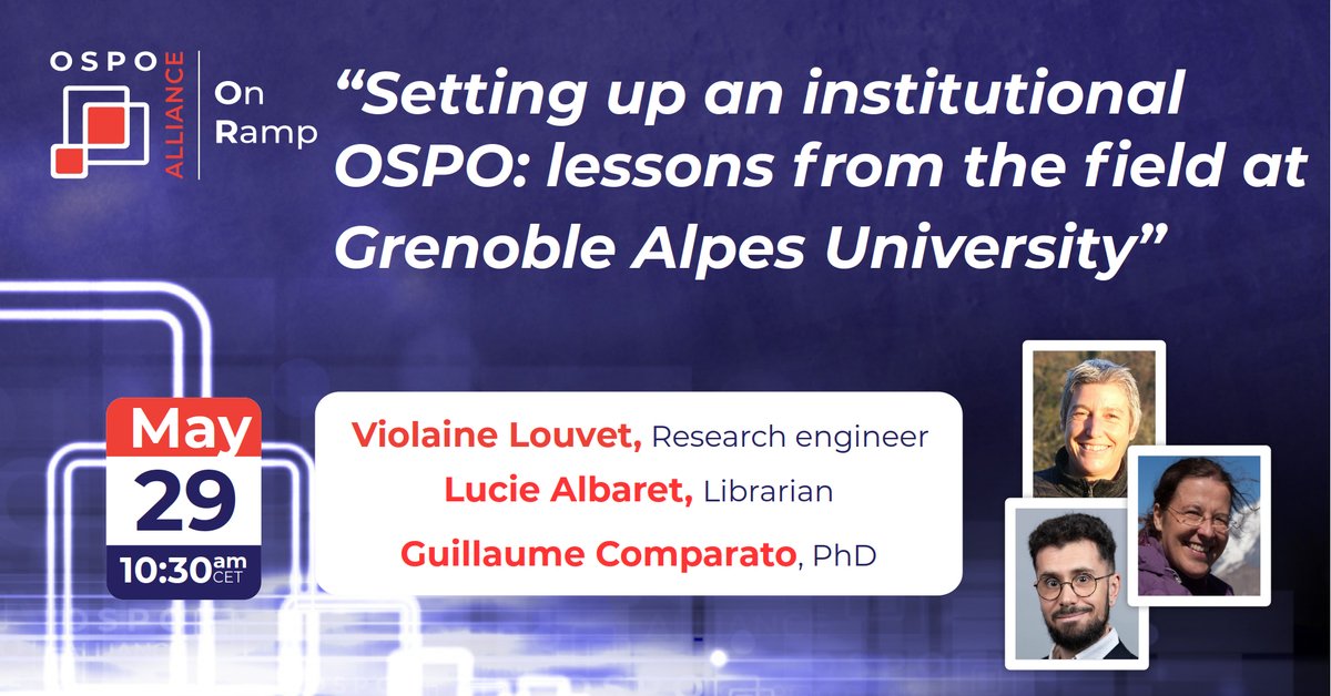 OSPOAlliance's tweet photo. 🎙️ Next OSPO OnRamp: Setting up an Institutional #OSPO
Lessons from the academic field at Grenoble Alpes University! #OpenScience

📅Friday, May 29th
⏰10:30–12:00 CEST
🎙️ Lucie Albaret, Guillaume Comparato &amp; Violaine Louvet
🌐Details to join (free): https://t.co/iVhB4QJY7x https://t.co/cEv9lcSsgh