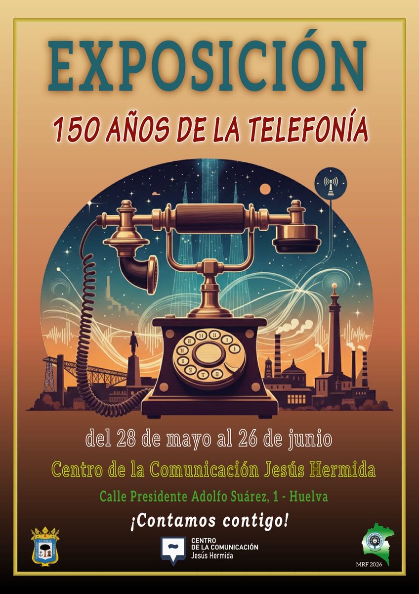 historiatelefon's tweet photo. Nueva Expo celebrando el siglo y medio del teléfono en Huelva del 28 de mayo al 26 de junio en el Centro Cultural de la Comunicación Jesús Hermida. https://t.co/vGUCTsRFvU