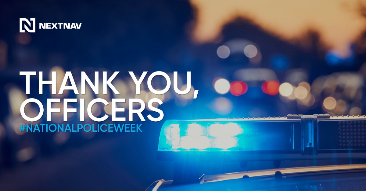 NextNav's tweet photo. This week, we'd like to recognize National Police Week, which celebrates the tireless efforts of law enforcement officers who risk their lives every day to ensure public safety.

We appreciate those who work tirelessly to ensure our communities remain safe and secure! #NationalPoliceWeek