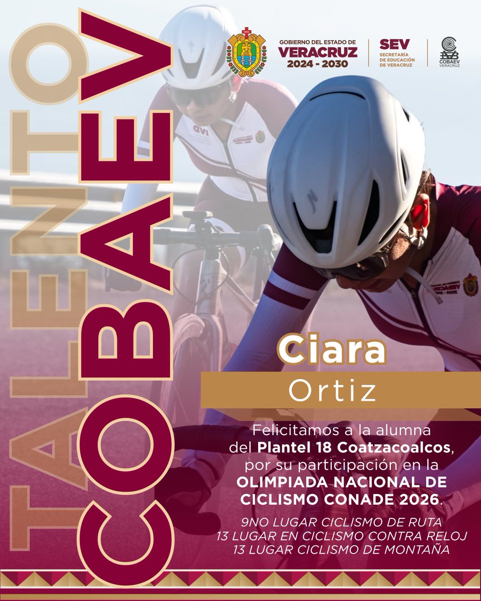 CobaevVeracruz's tweet photo. 🚴‍♀️✨¡TALENTO #COBAEV! ✨🚴‍♀️

🎉 Felicitamos con enorme alegría a nuestra alumna Ciara Ortiz del plantel 18 Coatzacoalcos, por su destacada participación en la 🏆 Olimpiada Nacional de Ciclismo CONADE 2026. 

👏Tu esfuerzo, disciplina y pasión inspiran a toda la comunidad COBAEV. https://t.co/Kp4dHuIZaG