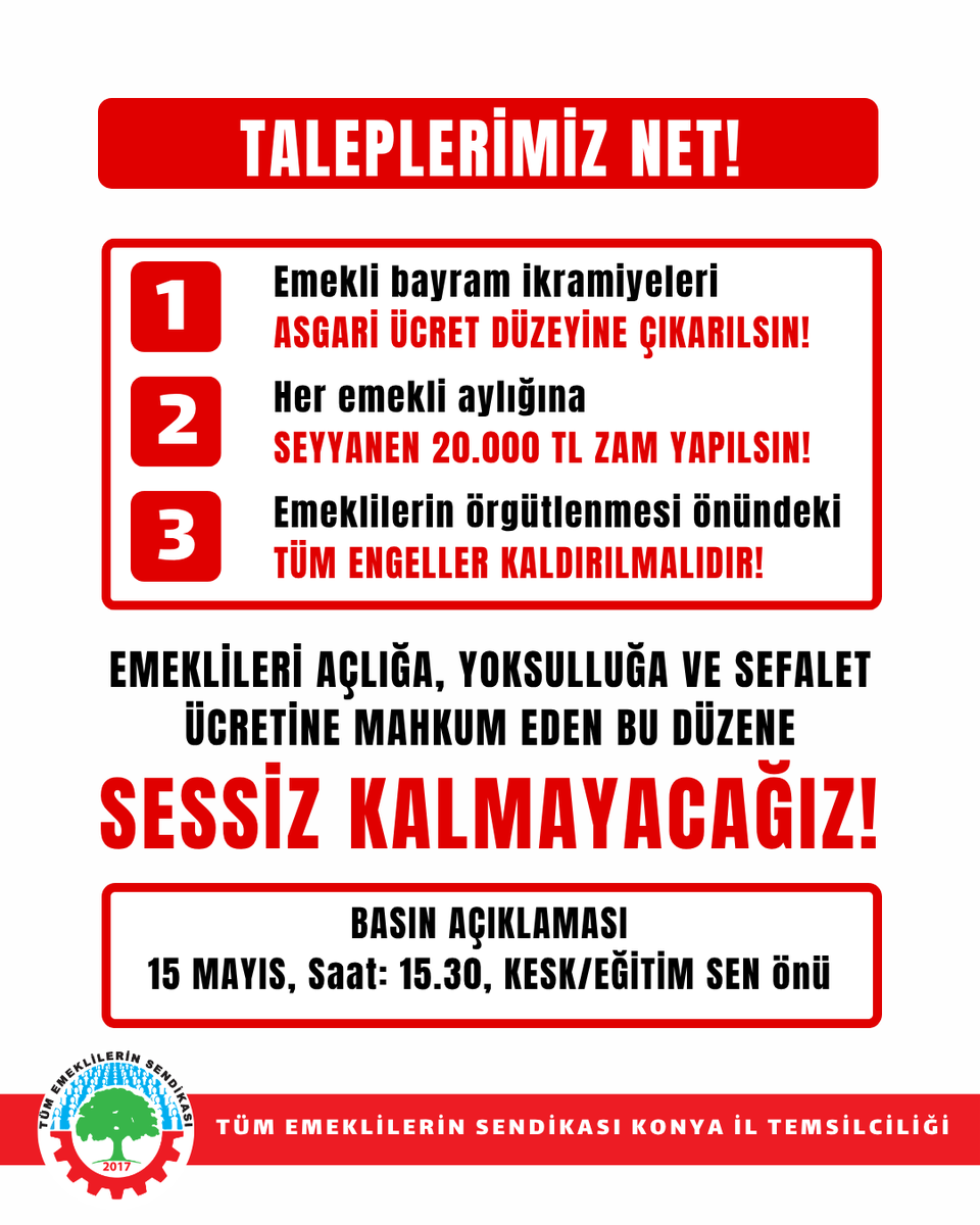 teskonya's tweet photo. 15 Mayıs’ta Tüm Emeklilerin Sendikası olarak Türkiye’nin dört bir yanında alanlarda olacağız.

Emekli bayram ikramiyelerinin asgari ücret düzeyine çıkarılması ve her emekli aylığına derhal 20.000 TL seyyanen zam yapılması taleplerimizi meydanlardan haykıracağız. https://t.co/pttXPGEaRU