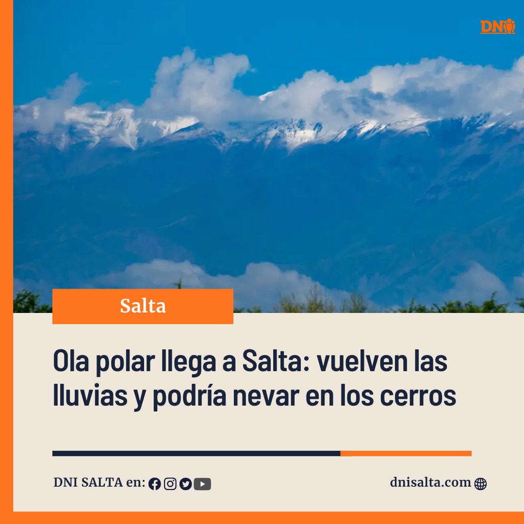 DNISALTA's tweet photo. Desde el domingo ingresará una masa de aire frío que provocará un fuerte descenso de temperatura, lluvias aisladas y posibles nevadas en zonas altas de la capital salteña.

#DNIsalta

Nota aquí ⬇️⬇️⬇️

https://t.co/cPc7GUHSun https://t.co/ouak140Rvp