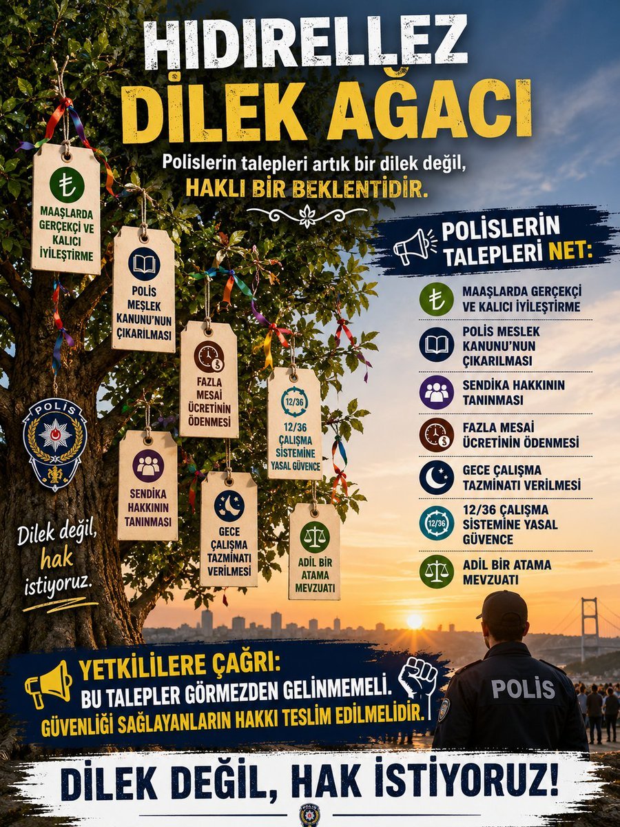 Yhsgihtholsun's tweet photo. Taleplerimizi #Hıdırellez  Dilek ağacına asıyoruz 
#PoliseMaaşAdaleti

Polislerin talepleri net:

• Maaşlarda gerçekçi ve kalıcı iyileştirme
• Polis Meslek Kanunu’nun çıkarılması
• Sendika hakkının tanınması
• Fazla mesai ücretinin ödenmesi
• Gece çalışma tazminatı verilmesi
• 12/36 çalışma sistemine yasal güvence
•Adil bir atama mevzuatı 

Yetkililere çağrı: Bu talepler görmezden gelinmemeli.