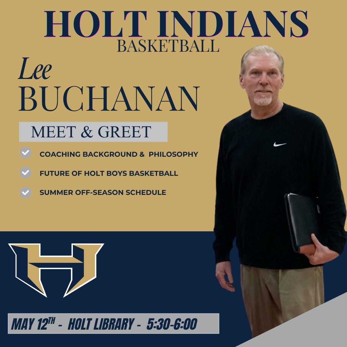 HoltSandorf's tweet photo. Attention all parents and potential Holt Basketball players!

We will have a Meet &amp; Greet tomorrow, May 12, in the  Library from 5:30-6:00. All returning and incoming players &amp; parents should attend. Coach Lee will introduce himself and discuss the offseason expectations. https://t.co/tT2c9Xyx8C
