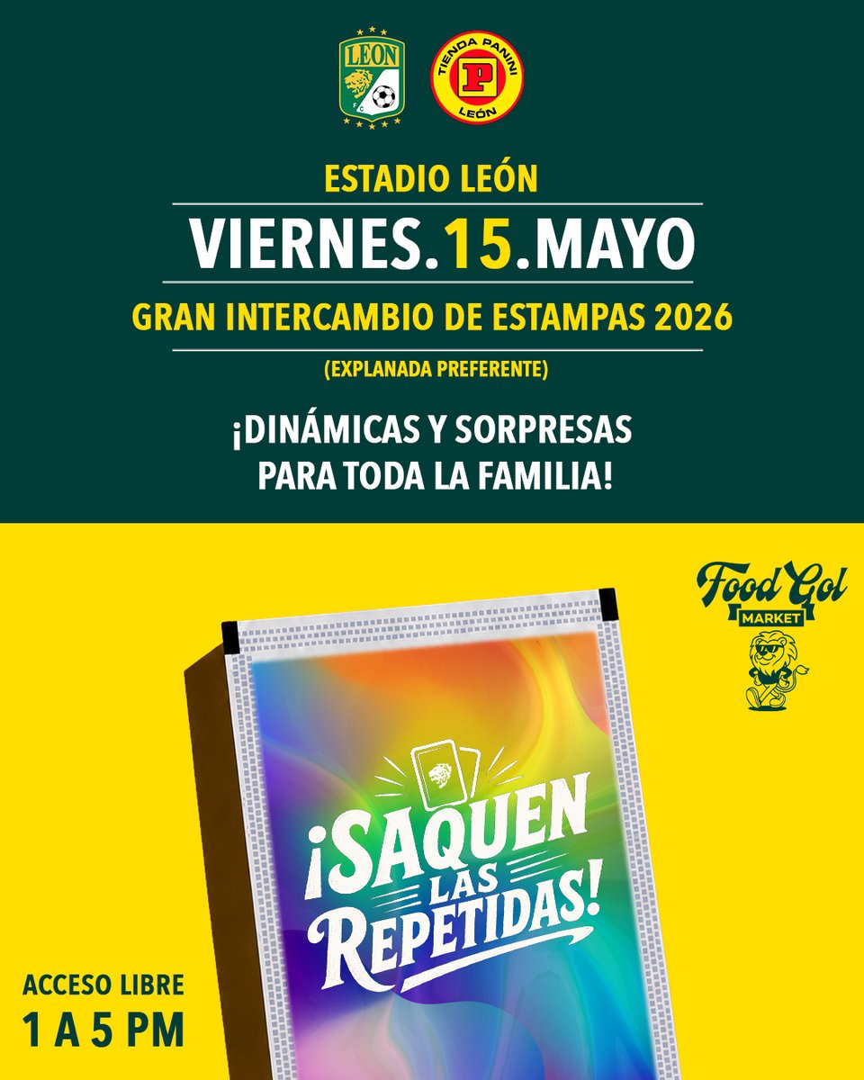 clubleonfc's tweet photo. 🗣️ ¡SAQUEN LAS REPETIDAS! ⚽️

Este viernes 15 de Mayo será ÉPICO 🤩 en el Glorioso 🏟️.

Te esperamos para hacer el intercambio de estampitas más grande de la ciudad. ACCESO LIBRE, de 1 a 5 PM, en FOOD GOL MARKET (Zona Preferente).

Música, comida, dinámicas y sorpresas… https://t.co/Mn07S2z0h5