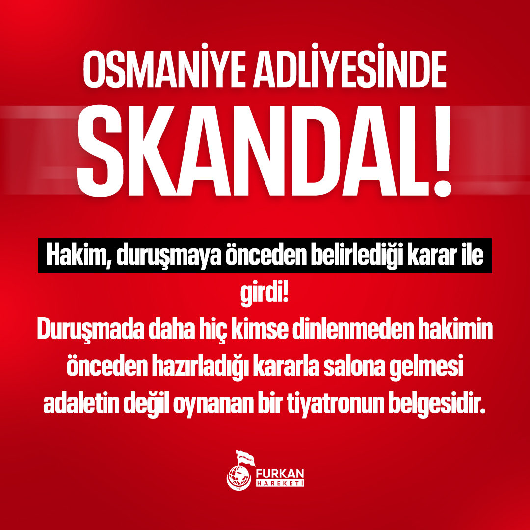 furkanhareketi's tweet photo. OSMANİYE ADLİYESİNDE SKANDAL! 

Hakim, duruşmaya önceden belirlediği karar ile girdi! 

OsmaniyeAdliyesinde Skandal
#OsmaniyeAdliyesi