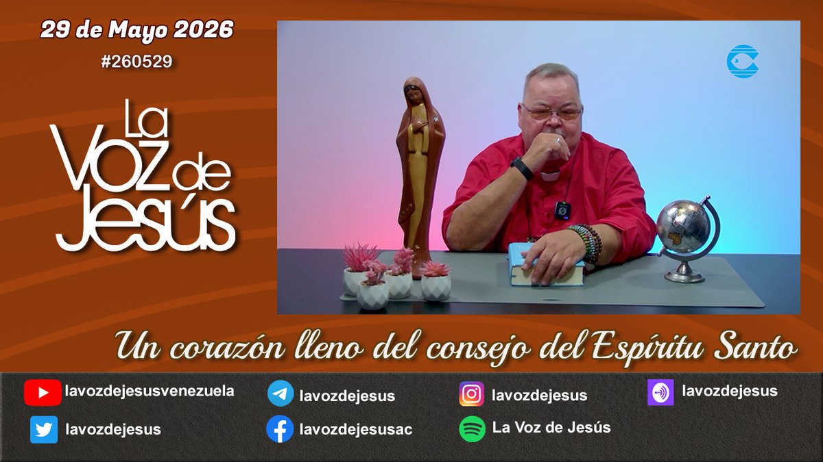 lavozdejesus's tweet photo. Devocional diario de Mons. Roberto Sipols para La Voz de Jesús

Un corazón lleno del consejo del Espíritu Santo : 29 de Mayo 2026 #260529

Véala por nuestro canal Youtube: https://t.co/HgvgrxRO2j

Escúchalo por:
https://t.co/MCg8QeKoQ4

Para información de nuestro ministerio y redes sociales, visita https://t.co/Spo0kuYzSV