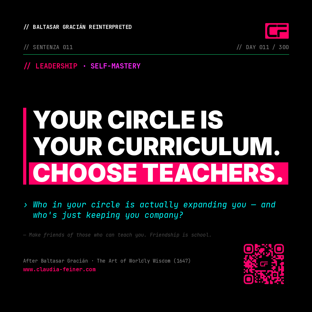 ClaudFeiner's tweet photo. Your circle is your curriculum. Choose teachers.

Who in your circle is actually expanding you — and who's just keeping you company?

A daily series reinterpreting Baltasar Gracián's 1647 maxims for modern leadership. https://t.co/jVkz7EeFDb