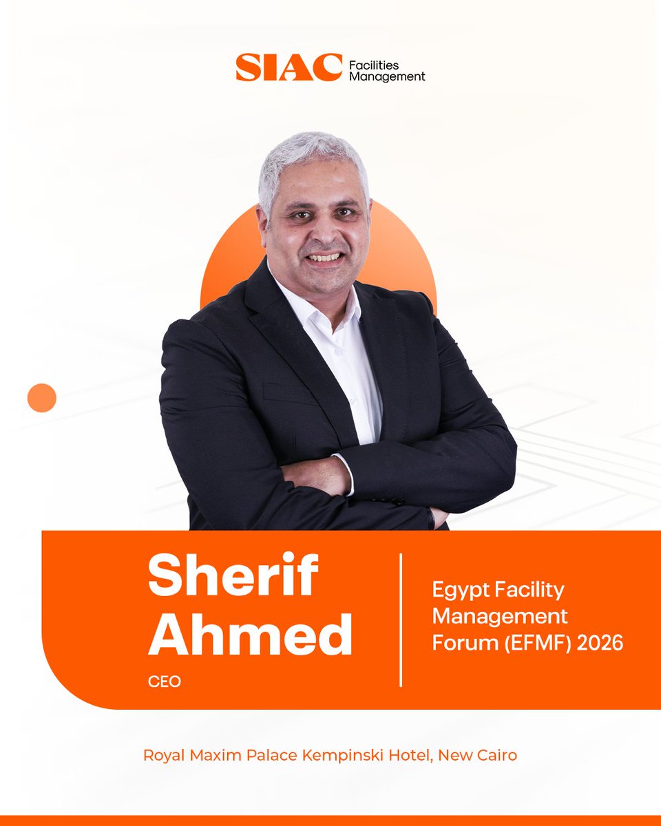 SIACFM's tweet photo. We are proud to announce that Sherif Ahmed, Founder and CEO of SIAC Assets and Facilities Management, will be joining the Egypt Facility Management Forum 2026 as a Panelist. https://t.co/TnoyqmLO3i