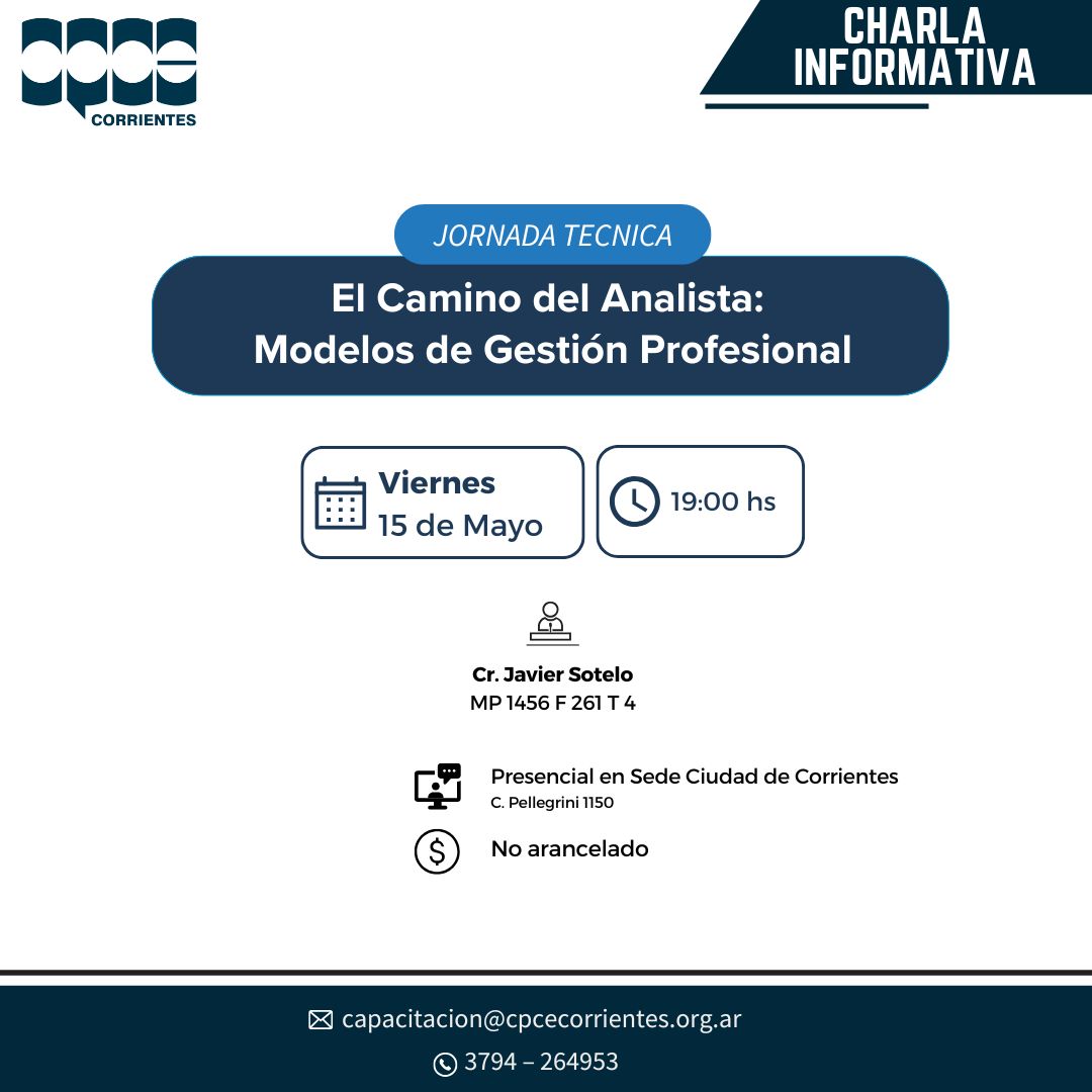 cpce_corrientes's tweet photo. Jornada Técnica: “El Camino del Analista: Modelos de Gestión Profesional” 📊

👨‍🏫 Cr. Javier Sotelo
📅 Viernes 15/05 – 19 hs
📍 SUM CPCE Corrientes
💸 Actividad sin cargo

🔗 https://t.co/skG729YEet https://t.co/yteZXlikWu