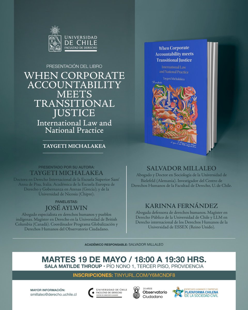 CDHUChile's tweet photo. 📚 Estaremos junto a Taygeti Michakalea en la presentación del libro "When Corporate Accountability Meets Transitional Justice": International Law and National Practice"

📅19/05
⏱️18:00 hrs. 
📍Sala Matilde Throup @derechouchile

Inscripción en: https://t.co/p4LaZRLqW5 https://t.co/Rwk0cqUDC0