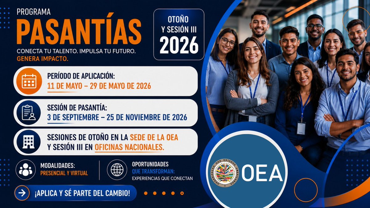 OEA_oficial's tweet photo. 🚀 ¡Ya abrió el periodo de aplicación para las #PasantíasOEA! 
Una oportunidad única para adquirir experiencia laboral en la #OEA y en un entorno multicultural. 
👉 Postula ahora: https://t.co/mxuKUXvmvr 
🗓️ Cierre: 29 de mayo de 2026 https://t.co/JGpgHFr5C6