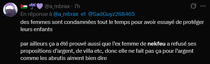 WilsonFrites's tweet photo. Absolument rien n'a été prouvé. L'ex femme de Nekfeu demande 3 Millions d'euros mais selon vous qui avez apparememnt des preuves (qu'on n'a pas) elle refuse des arrangements financiers ?
Elle souhaite aussi le voir lors de remises de l'enfant alors qu'elle n'a pas le droit... https://t.co/oJ1IqvxZ61