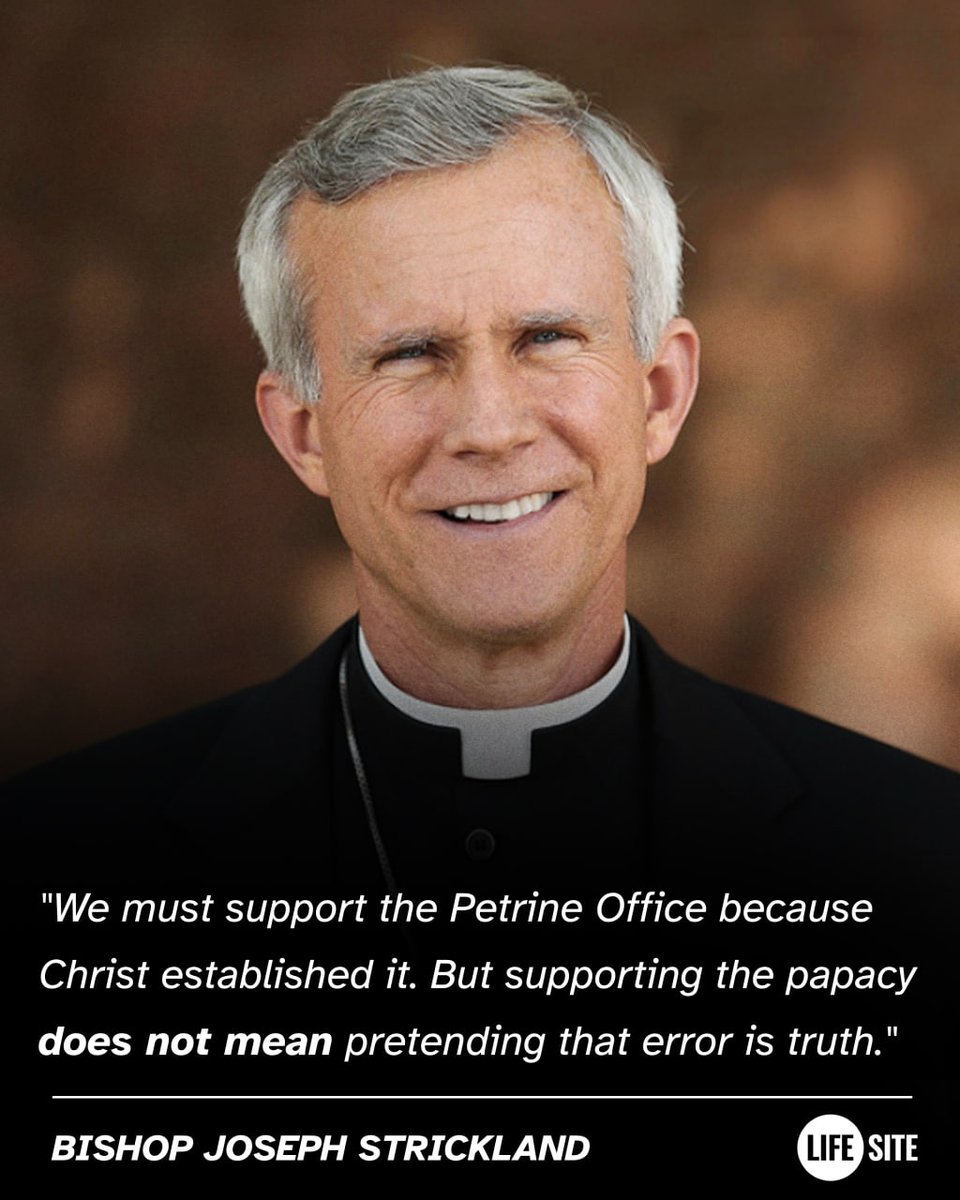 LifeSite's tweet photo. Bishop Strickland: "We must support the Petrine Office because Christ established it. But supporting the papacy does not mean pretending that error is truth."

https://t.co/z9O2NEer13 https://t.co/o6wGX611Fo