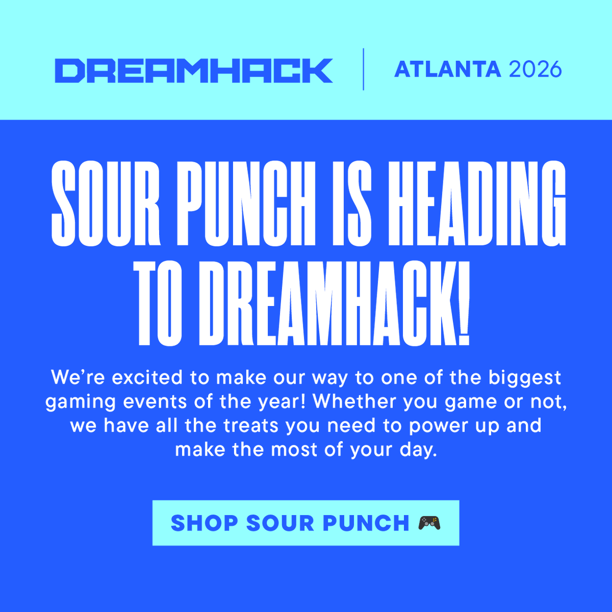 SourPunchCandy's tweet photo. Atlanta, we’re gonna be in your city! Gaming, good vibes, and plenty of Sour Punch to keep you going. Let’s make it a weekend to remember ⚡️🔥 #DreamHackAtlanta https://t.co/tXDZd4IqYk