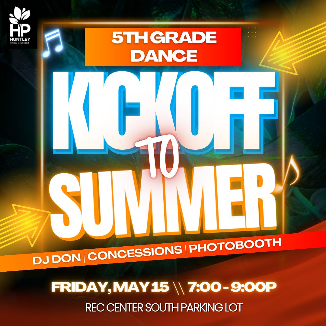 HuntleyParks's tweet photo. Register - https://t.co/aak5qgAODi
Celebrate the end of the school year and the kickoff to summer with our 5th grade dance! Our DJ will spin the hits, the concession stand will have the snacks, and the photo booth will make the memories last.

#HuntleyParks https://t.co/8jvJk2REcU