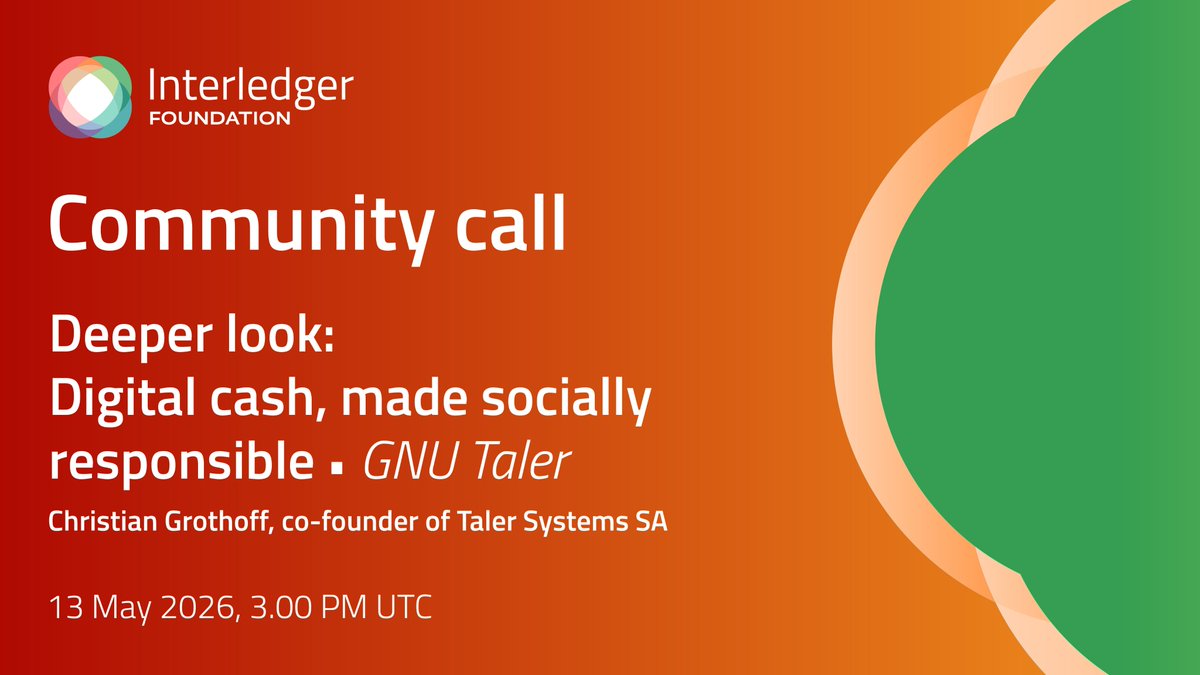 Interledger's tweet photo. 📣 May Interledger Community Call

📅 May 13, 2026

Join us for a deep dive into @taler  a privacy-friendly digital cash system designed for fast, efficient payments without blockchain
 
Christian Grothoff, professor of computer network security and co-founder of Taler Systems, will walk through the project’s goals, architecture, and future direction

Details on how to join 👉 https://t.co/B4hY2brGuf