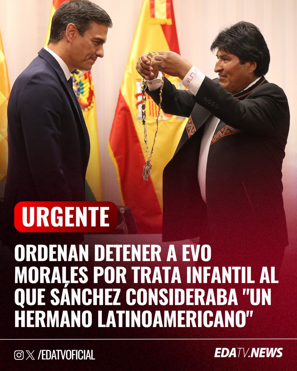 ‼️🇧🇴🇪🇸 | Cae el expresidente de Bolivia y íntimo amigo de Pedro Sánchez Evo Morales por presunta trata y abuso infantil. Sánchez lo consideraba "un hermano latinoamericano".