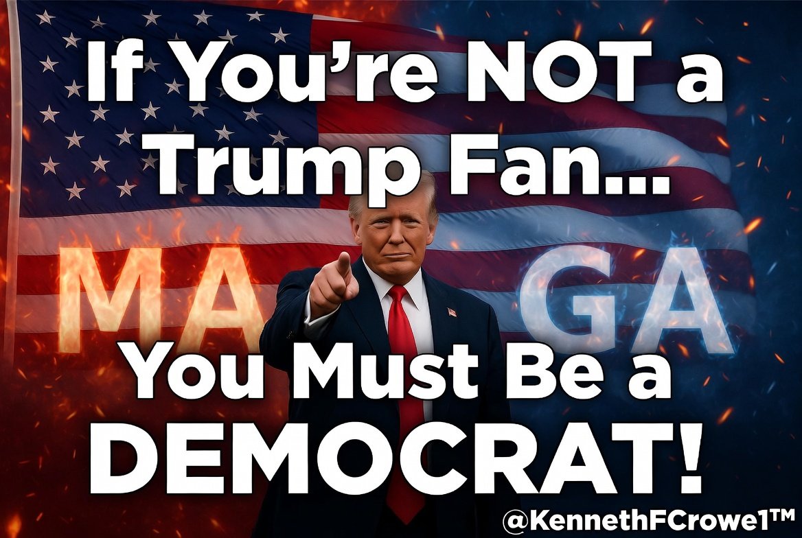 🚨 If You’re NOT a President Trump Fan… You Must Be a DEMOCRAT! 🚨
It’s that simple.
President Trump is fighting for America First — strong borders, low gas prices, energy dominance, a booming economy, and putting American citizens first.
If you’re not riding with Trump, you’re