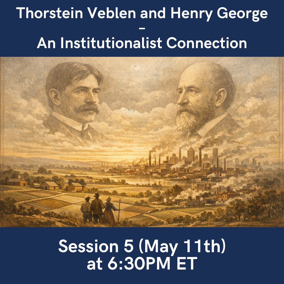 HGSSSNYC's tweet photo. Session 5 of our "Thorstein Veblen and Henry George – An Institutionalist Connection" course will be TODAY at 6:30PM ET!
#HenryGeorge #HGSSS #Georgism #Veblen #institution #institutionalist #economy #free #course
More information and registration: https://t.co/VKgyWJHRKQ https://t.co/dz5k0k5IuJ