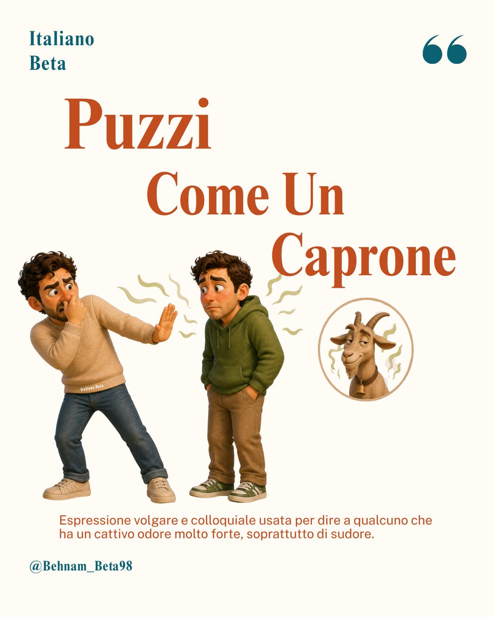 ItalianoBeta's tweet photo. 💡 Puzzi come un caprone

یه اصطلاحی که دقیقا به درد همین روزا میخوره :)
تو فارسی میگیم بوی سگ مرده میدی :) تو ایتایلیایی میگند بوی بز میدی :)
یادت نره صرف فعلش رو یاد بگیری، چون بر اساس مخاطبی که داری باید صرف بشه. https://t.co/B6s4gOua1y