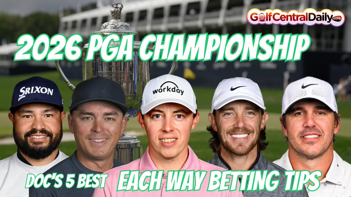 GolfCentralDoc's tweet photo. My 2026 PGA Championship Each Way Betting Tips. Loads of value out there, wide open, par 70. Let me know your tips and why you fancy them in the comments.

https://t.co/y36rODDTA3

#sportsbetting #bettingexpert #golfbetting #BettingTips #sportsbettingtips #sportsbettingpro https://t.co/Ku5rzV0U8v