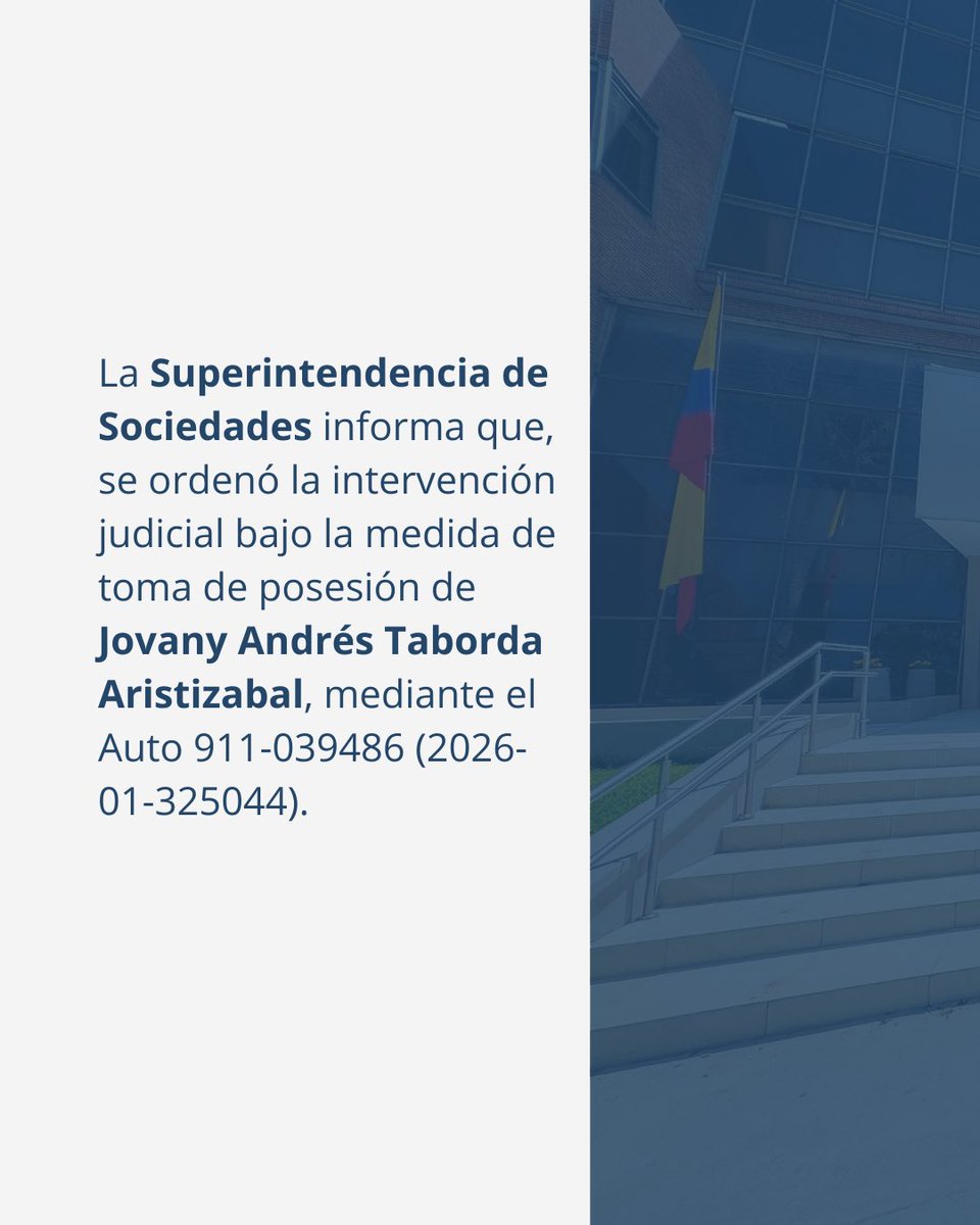 SSociedades's tweet photo. #Comunicado 📣 I La Superintendencia de Sociedades ordenó la toma de posesión como medida de intervención judicial de Jovany Andrés Taborda Aristiz

🔗 Conoce los detalles aquí: https://t.co/yjngNBadMG https://t.co/15Nq3XZkp1