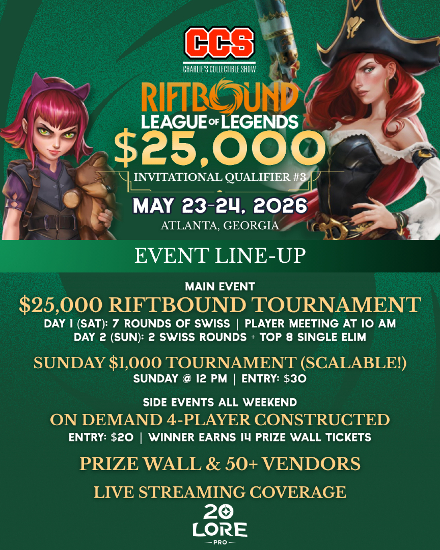 CCS_Atlanta's tweet photo. $25,000 on the line. Two days. Can you climb the leaderboard? 🏆⚔️
Qualifier 3 of the CCS $50,000 Riftbound Invitational Series drops next weekend, Atlanta. Hosted by @arcanecollectivetcg

🏆 $25,000 guaranteed prize pool — 1st place takes $7,000 + 100 pts + Auto-Invite
🃏 Standard Format | 7 Swiss Rounds Sat + Top 16 Finals Bracket
⚔️ Sunday $5K Side Event at Noon — another chance to earn
🎲 On-demand side events all weekend: 1v1, 2v2, 4-Player FFA + Prize Wall
🛍️ 50+ vendors between rounds — Riftbound singles, TCG accessories, anime, retro games & more

📅 May 23–24 | Reg 9AM 
📍 6009 Memorial Dr Unit 14, Stone Mountain, GA
🎟️ FREE Entry + FREE Parking 
Register → https://t.co/IZdtITdAY6
.
#CharliesCollectibleShow #CCSRiftbound #Riftbound #AtlantaEvent #TCGTournament