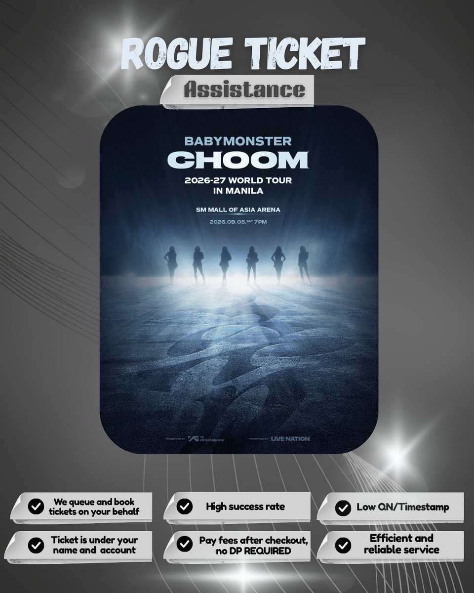 RogueTixMnl's tweet photo. BABYMONSTER WORLD TOUR [춤 (CHOOM)] IN MANILA
| TICKET ASSISTANCE

🎟️Ticket is under your name and account
💯 High success rate
💸Pay fees after checkout, no DP required
🕙 Low QN/Timestamp.
⚡ Efficient and reliable service.

Avail our assistance through: https://t.co/4DMozcmDxp

check #RogueTixSuccess for testimonials

#BABYMONSTER #WORLD_TOUR #춤 #CHOOM #BabymonsterInManila #ChoomInManila