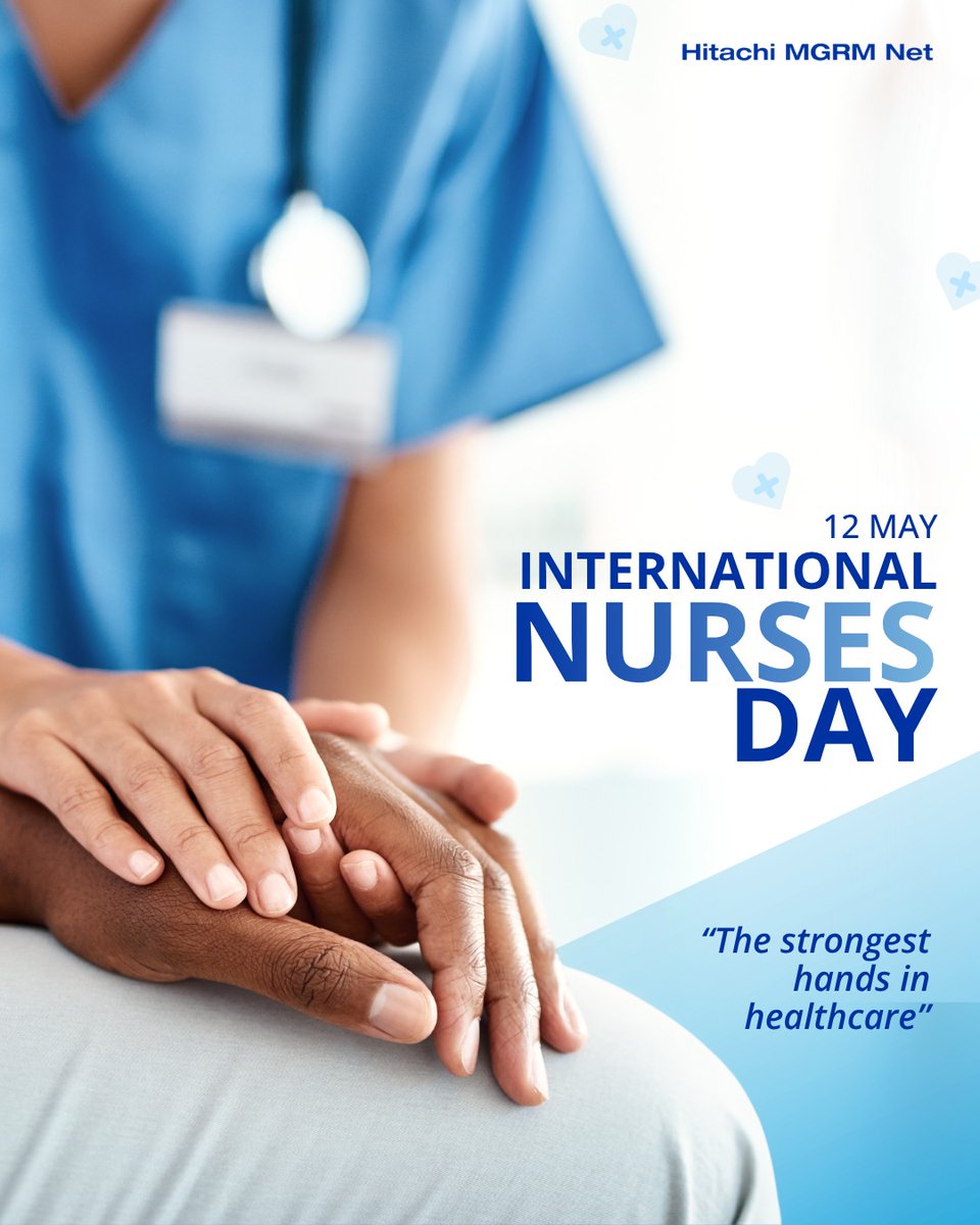 HitachiMGRMNet's tweet photo. Celebrating the compassion, resilience, and dedication of nurses who make a difference in countless lives every single day.

Happy International Nurses Day.

#InternationalNursesDay #HealthcareHeroes #HealthcareWorkers #HealthcareSupport #HitachiMGRMNet https://t.co/y7HsXesptM