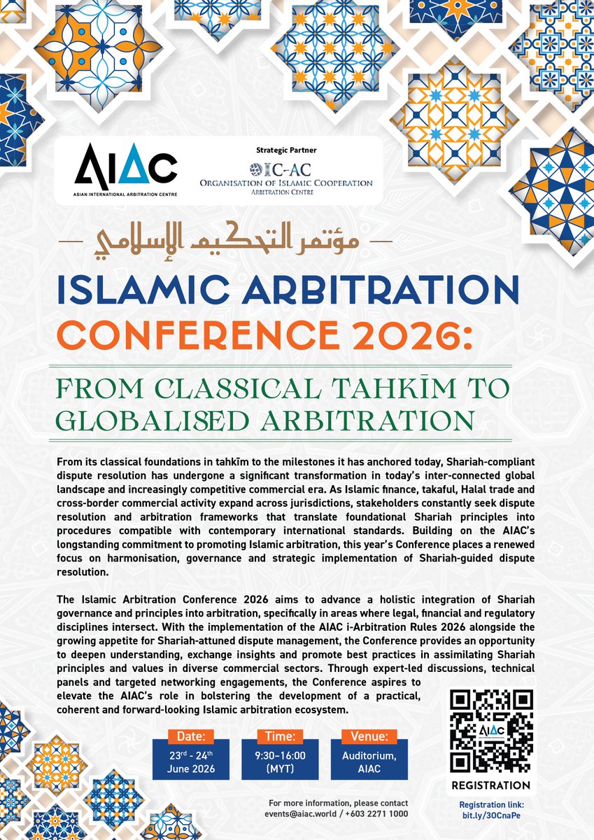 officialaiac's tweet photo. The Islamic Arbitration Conference 2026 returns!

Date: 23-24 June 2026
Time: 9.30 a.m. to 4.00 p.m. MYT
Venue: AIAC

To register, scan the QR code, visit https://t.co/fgCURmfcRl or email us at events@aiac.world https://t.co/rs8mkjz0G7
