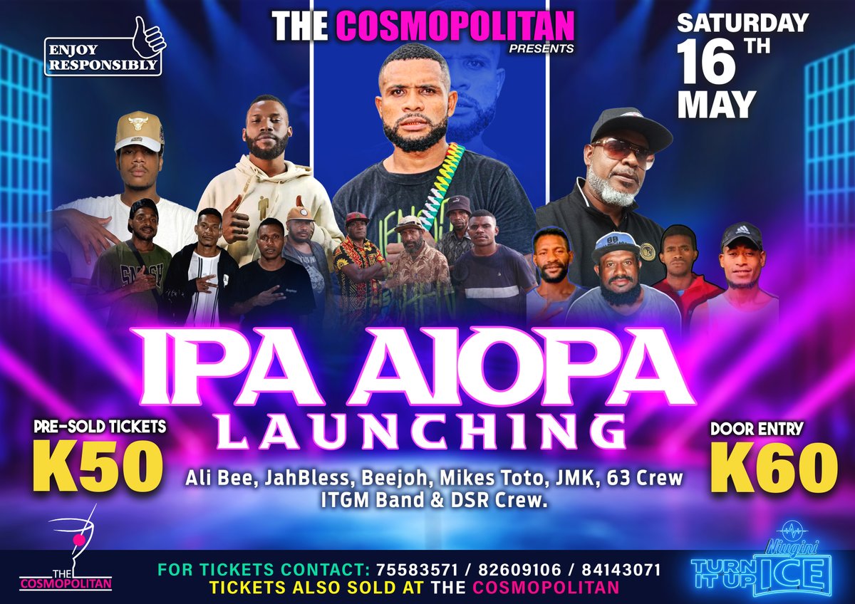 CosmopolitanPNG's tweet photo. See you at The Cosmopolitan this Saturday, 16th May for Ipa Aiopa Launching Night.

K50 tickets are available at The Cosmopolitan.

#thecosmopolitan #pngsuperclub #supportlocalartist https://t.co/I095cHc7ZP