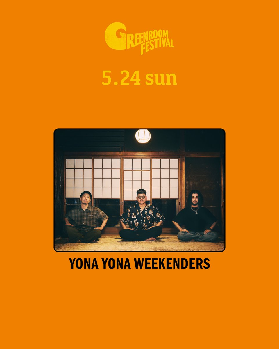 GreenroomFes's tweet photo. 🚩
GREENROOM FESTIVAL'26
最終追加アーティスト発表！

YONA YONA WEEKENDERS

=======================================

5/23（土）
ELLA MAI
LEISURE / KREVA / Dragon Ash / 平井 大
KID FRESINO / Emma-Jean Thackray / Matteo Mancuso
go!go!vanillas / GADORO / PES
おとぼけビ〜バ〜 / 長岡 亮介
CAPTAIN VINYL / Alex from Tokyo / Ajuchan

5/24（日）
JON BATISTE
JANELLE MONÁE / 東京スカパラダイスオーケストラ / AI
ORANGE RANGE / Joe Armon-Jones / KIRINJI
iri / Kroi / SPECIAL OTHERS / YONA YONA WEEKENDERS
GEZAN / Tribe Sampler Collective - Nujabes Tribute Set -
SHACHO (SOIL&”PIMP“SESSIONS) / DJ KAWASAKI / DJ SHOTA

=======================================

GREENROOM FESTIVAL'26
2026年5月23日(土)24日(日)
横浜赤レンガ倉庫
https://t.co/9GYSPEw5LV
#greenroomfestival