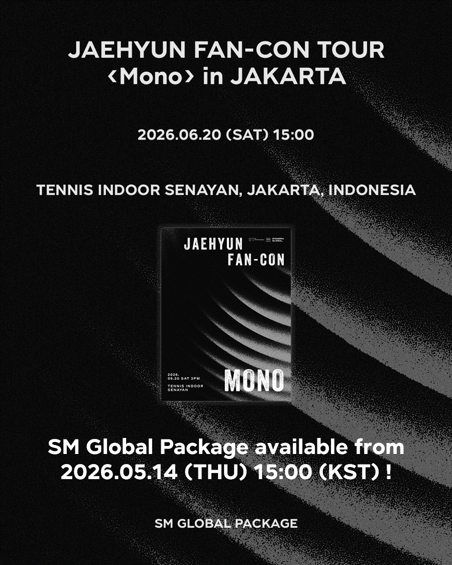 SMGLOBALPACKAGE's tweet photo. [JAEHYUN FAN-CON TOUR <Mono> in JAKARTA] SM Global Package available from 2026.05.14 (THU) 15:00 (KST) !

2026.06.20 (SAT) 15:00

💚https://t.co/R1Crpgc8wX

#JAEHYUN #JAEHYUN_MONO
#NCT #NCT127 #NCT_10TH_ANNIVERSARY
#SMGLOBALPACKAGE #GLOBALPACKAGE #全球套餐 #グロパ #글로벌패키지 https://t.co/3xrkT7PtqV