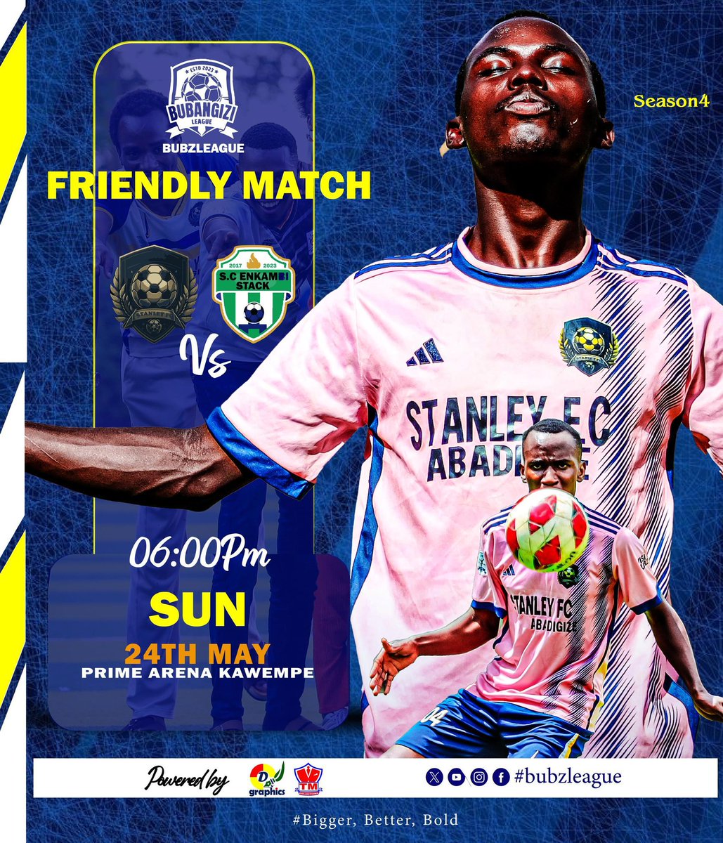 BubzLeague's tweet photo. Don't miss Matchday3 of #BubzLeagueSnIV 
🏟️Prime Arena Kawempe
⏰24th May 2026 starting from 11 :00am 
We shall also have friendly matches from different leagues

Ensolo SC vs Enshega SC
@SheBubzFC vs She GIOVANNI 
@fcstanley2 vs SC Enkambi Stack
@FcHunters42391  vs Super Tall FC https://t.co/60I7eYIm5d