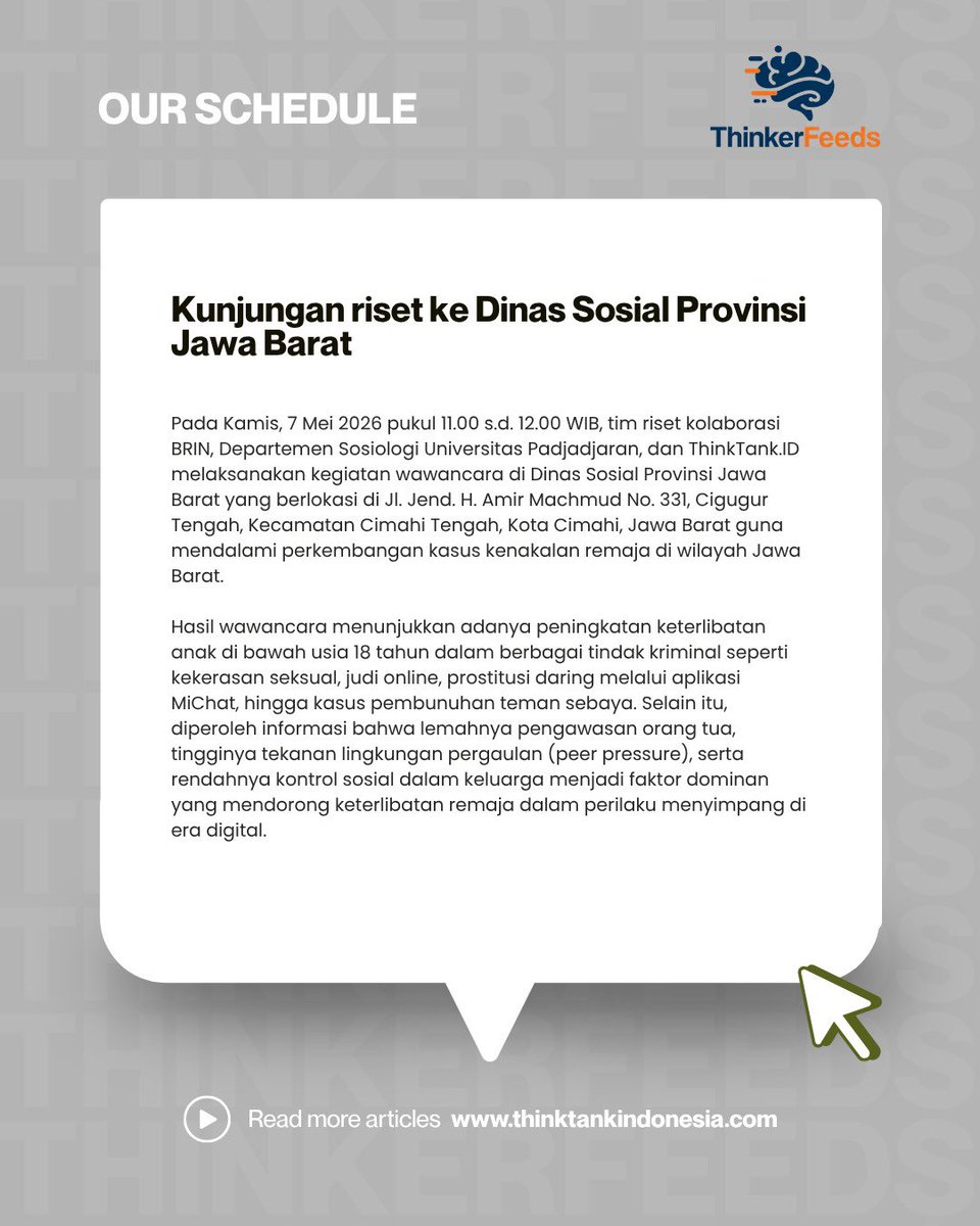 ThinktankIDN's tweet photo. Pada Kamis, 7 Mei 2026 pukul 11.00 s.d. 12.00 WIB, tim riset kolaborasi BRIN, Departemen Sosiologi Universitas Padjadjaran, dan https://t.co/h93cw4TWFr melaksanakan kegiatan wawancara di Dinas Sosial Provinsi Jawa https://t.co/x6dB8g1H4J