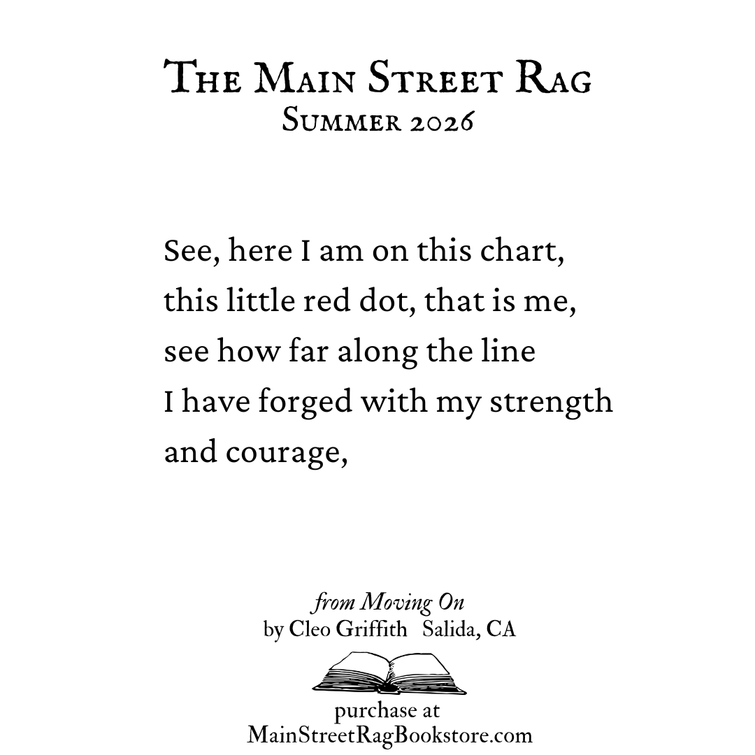 MainStreetRag's tweet photo. The Main Street Rag | Summer 2026 | 
excerpt from "Moving On" by Cleo Griffith 
Full poem in the issue: https://t.co/mEqfuEq46d https://t.co/2fW9KOcxYz