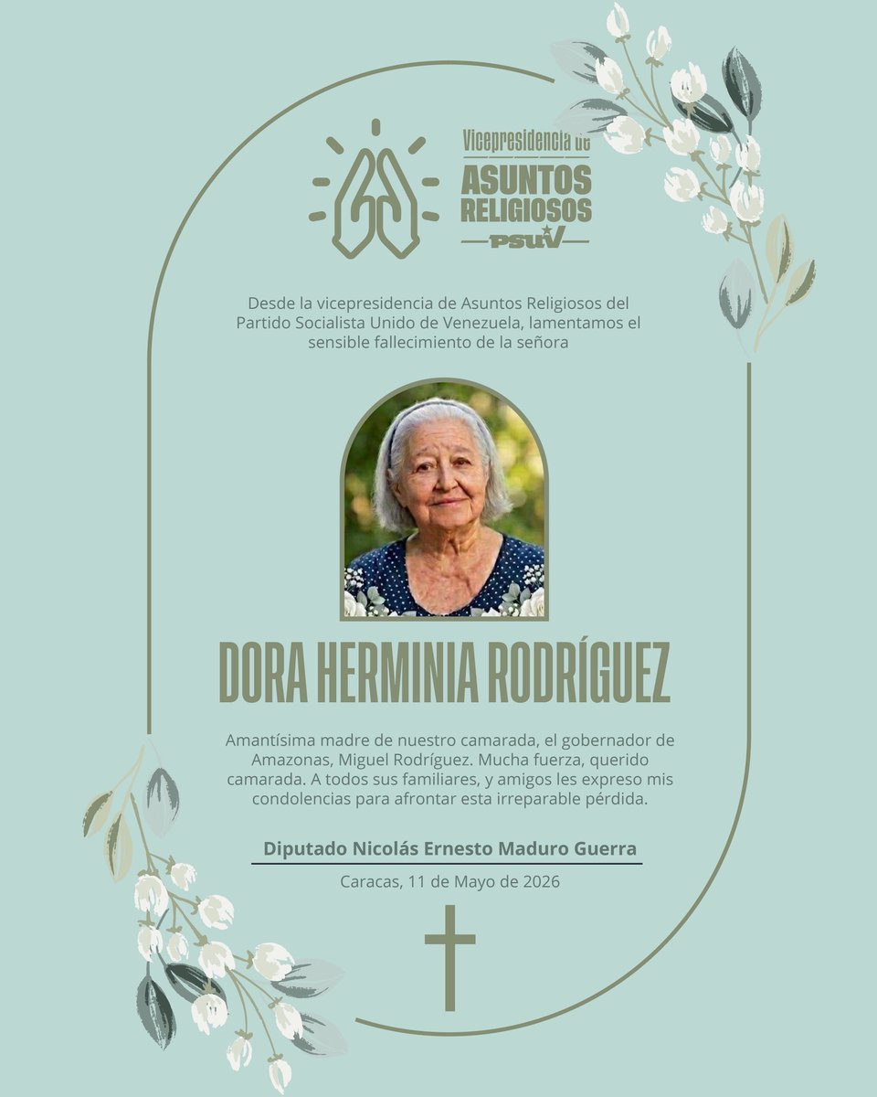 nicmaduroguerra's tweet photo. Acompañamos en el dolor irreparable que siente por la pérdida de su amantísima madre, la Sra. Dora Herminia Rodríguez, a nuestro camarada, el gobernador de Amazonas, Miguel Rodríguez. Mucha fuerza, querido hermano; no hay palabras para acompañar el camino del duelo, pero expreso, en mi nombre y en el de mi familia, las más sinceras condolencias para ti, tus familiares y amigos.