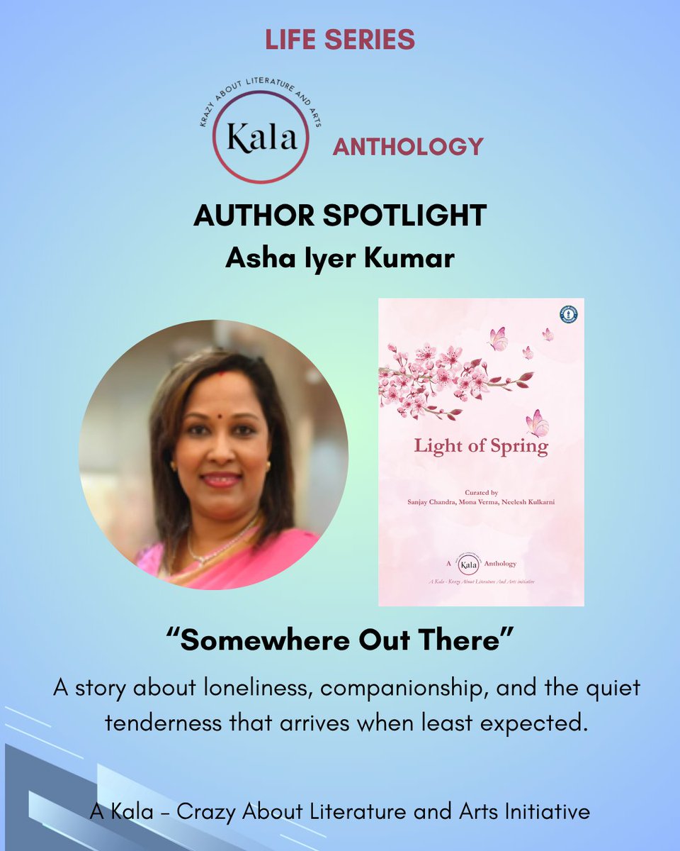 sanjay030359's tweet photo. Author Spotlight ✨

Featuring Asha Iyer Kumar &amp; her deeply reflective story Somewhere Out There from Light of Spring.

📖 Amazon: https://t.co/Gk03WIUbGf
⭐ Goodreads: https://t.co/AFMtyyZWYZ

@HighbrowScribes

#LightOfSpring #IndianAuthors #BookTwitter #Anthology https://t.co/JqFi8EWEfC