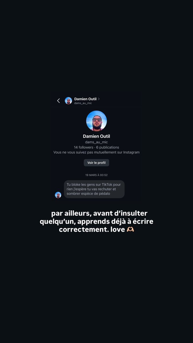 julienblackout's tweet photo. tu m’insultes de pedale en dm ? je t’affiches partout en story. c’est la règle l’ami https://t.co/mjTH1evNBM