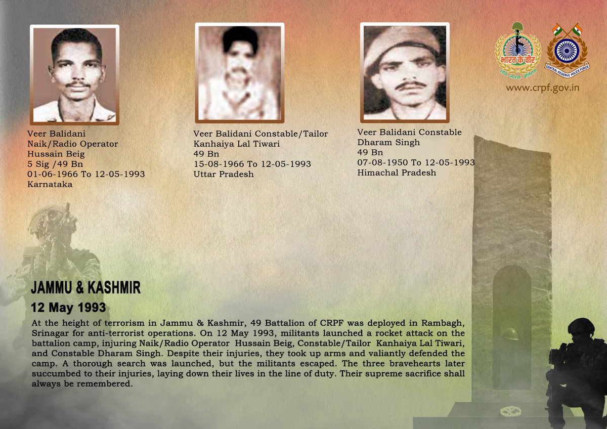 crpfindia's tweet photo. DG and all Ranks of #CRPF pay solemn tribute to three bravehearts of 5 Signal Bn and 49 Bn, who made the supreme sacrifice after being grievously injured in a rocket attack on their camp at Rambagh, Srinagar, Jammu & Kashmir on 12 May 1993. #CRPF salutes the bravehearts and pledges never to let their sacrifice go in vain.

#LestWeForget
🇮🇳 #Bharat_Ke_Veer 🇮🇳