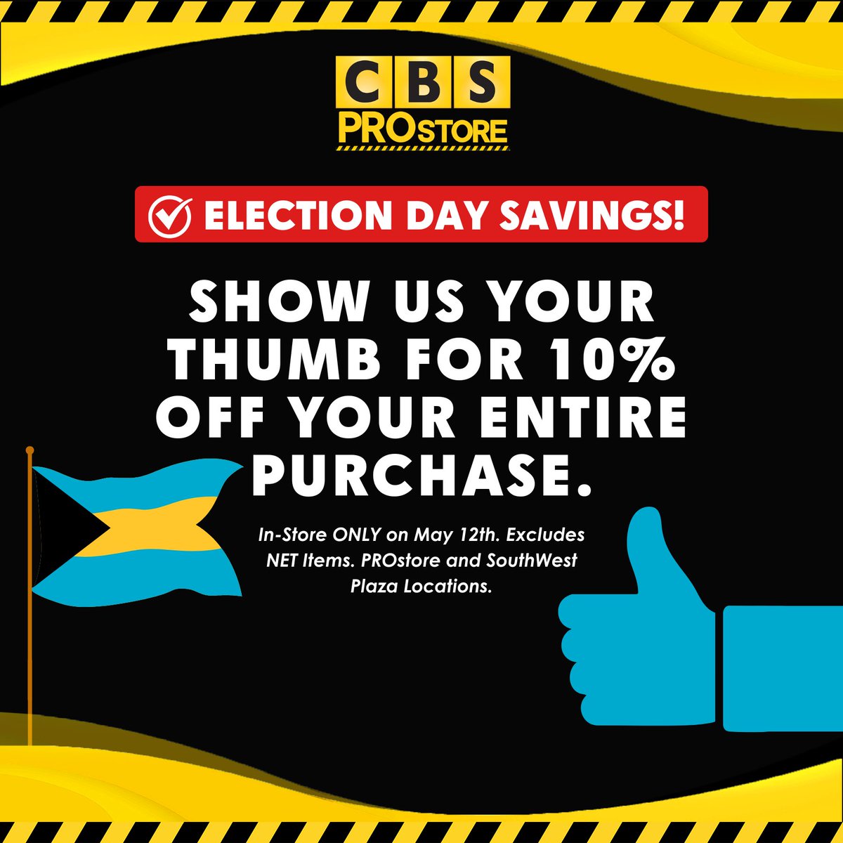 CBSPROstore's tweet photo. 🗳️ Election Day Savings are here!

Show us your thumb on May 12th and enjoy 10% OFF your entire in-store purchase! 🙌

🕑We're open from 7A - 4P‼️

⚠️ Promotion excludes NET items and items already on ongoing promotion.

Thank you for doing your part - now enjoy the savings! ✨ https://t.co/EttB8Q4sla
